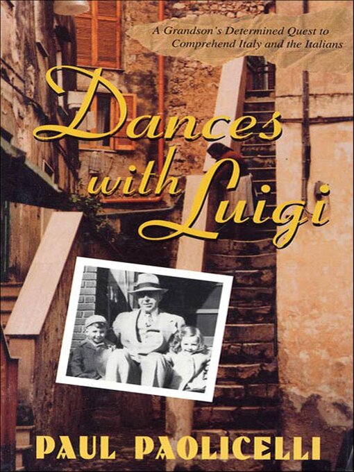 Title details for Dances with Luigi by Paul Paolicelli - Available
